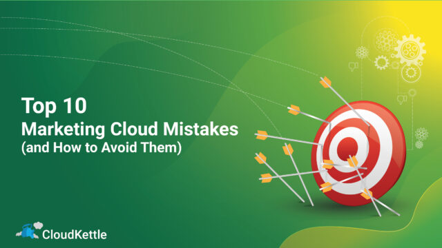 Top 10 Marketing Cloud Mistakes. Arrows missing a target